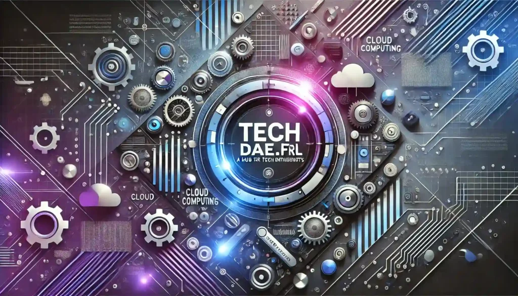 TechDae.frl: A Hub for Tech Enthusiasts