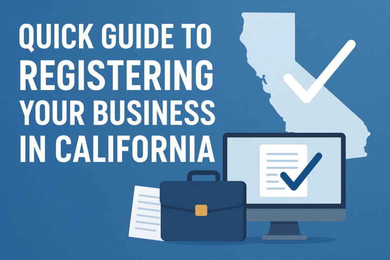 Quick Guide to Registering Your Business in California