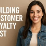Building Customer Loyalty Fast